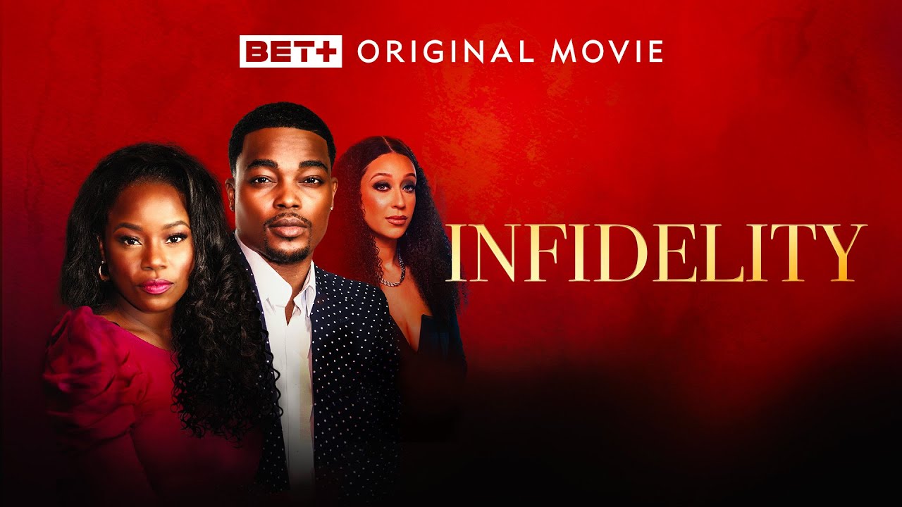 BET+ Original Movie | Infidelity