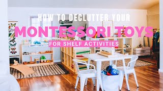 How to Declutter your Montessori Toys in Preparation for Shelf Activities #montessoriwithhart
