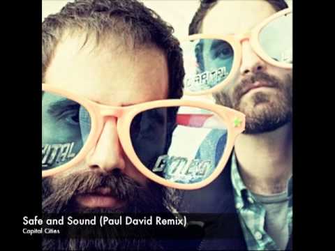 Capital Cities - Safe and Sound (Paul David Remix)