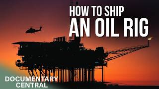 Shipping a 23 THOUSAND Tonne Oil Rig Across the World | Mega Shippers