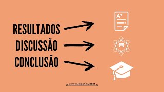 RESULTADOS, DISCUSSÃO E CONCLUSÃO