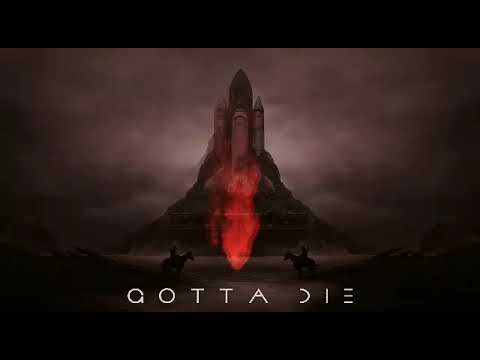 QRTX - Gotta Die