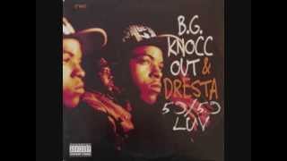 B.G Knocc Out &amp; Dresta - 50-50 Luv