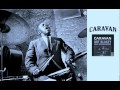 - Art Blakey jazz messengers : Caravan