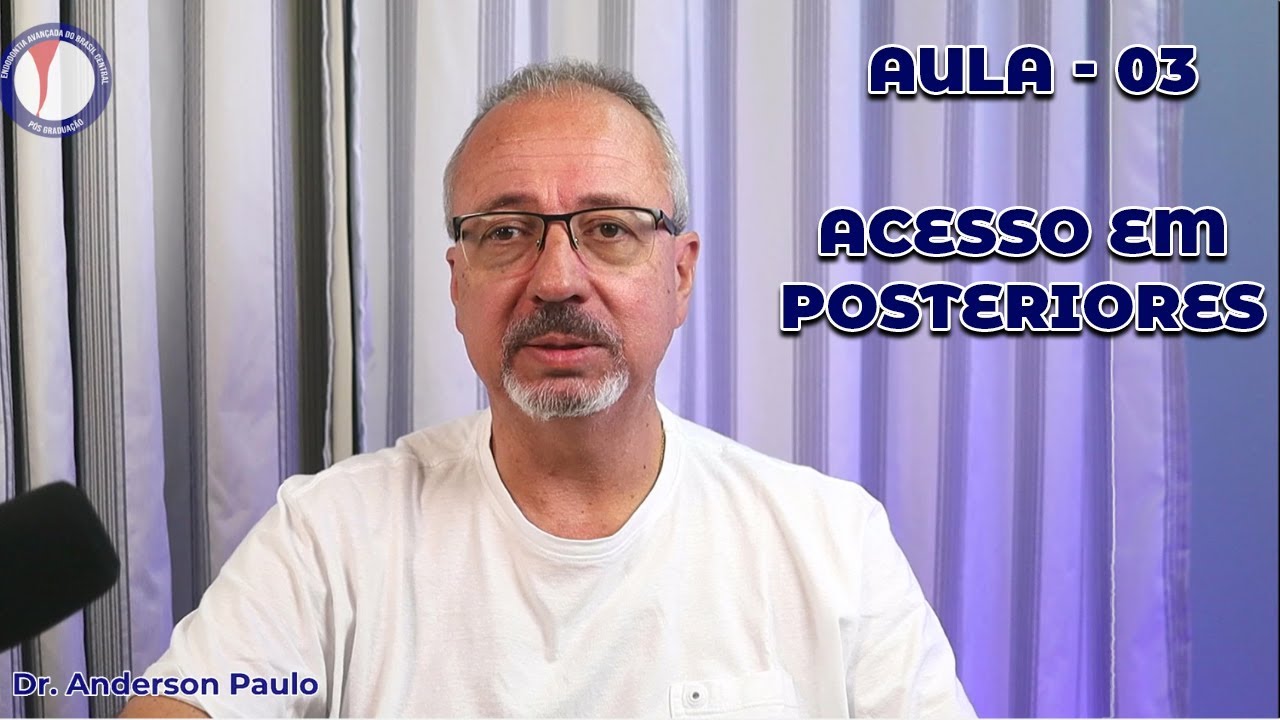 ACESSO EM POSTERIORES