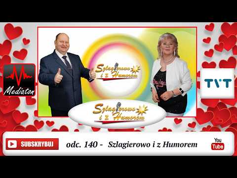 Szlagierowo i z Humorem / 0dc.140 / Spotkania / rozmowy / muzyka