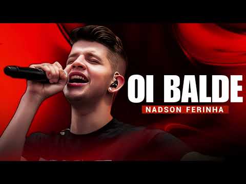 OI BALDE - NADSON