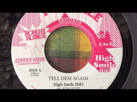 Koa Aloy - Tell Dem Again + Version - Top Smile Records