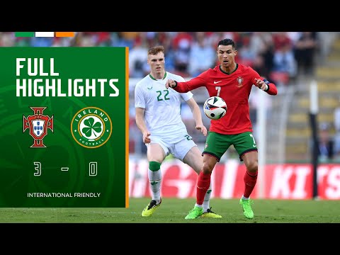 HIGHLIGHTS | Portugal 3-0 Ireland | International Friendly