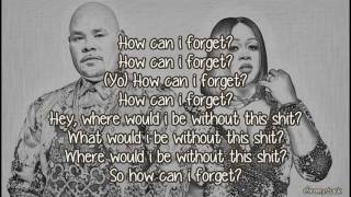 Fat Joe & Remy Ma ft. Kent Jones ~ How Can I Forget Lyrics