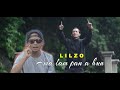 LILZO - HMA LAM PAN A HUN (OFFICIAL MUSIC VIDEO)