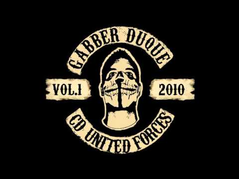 Gabber Duque - CD United Forces vol 1