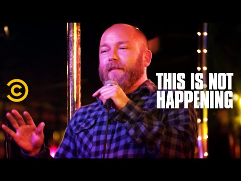 Kyle Kinane Almost Gets Killed - This Is Not Happening - Uncensored