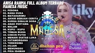 Download lagu Anisa Rahma ||™ pesona • Rana duka • matahariku • full album Mahesa Musik 2025 mp3