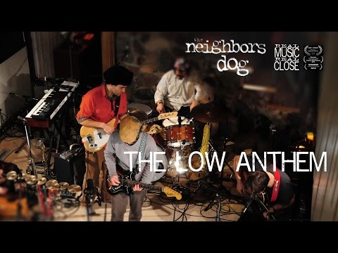 The Low Anthem  - This God Damn House
