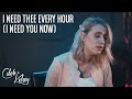 I Need Thee Every Hour