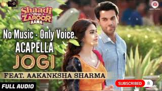 Download lagu Jogi Lyrics | Shaadi Mein Zaroor Aana | Rajkummar Rao Kriti Kharbanda Aakanksha Arko yasser 😱🔥 mp3