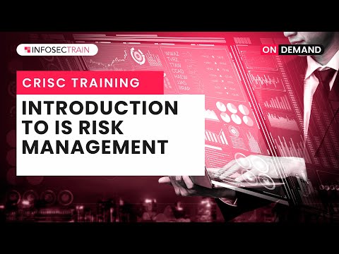 CRISC Training Video | CRISC Certification Training | CRISC Introduction to IS Risk Management