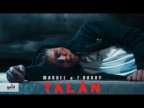 MANUEL X T. DANNY – Talán | Official Music Video