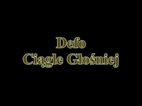 Defo - Ciągle Głośniej