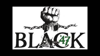 Black 47  Livin in America