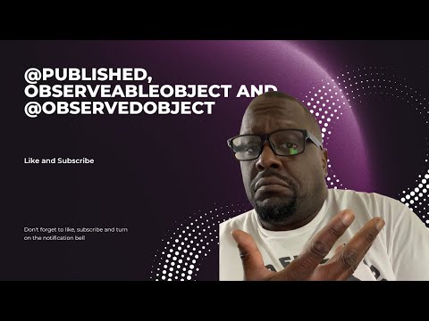 Unleash SwiftUI: The Ultimate Guide to @Published, ObservableObject, and @ObservedObject