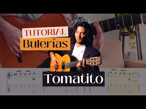 Tutorial: Bulerías by Tomatito (2 Falsetas)