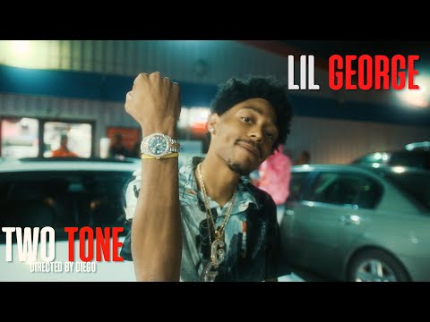 Lil George - Two Tone ( Directed by Diego )