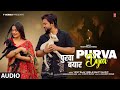 Audio PURVA BYAR VICKY RAJA VEERA Bhojpuri Song Vicky Raja Veera T Series