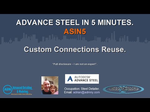 ADVANCE STEEL IN 5 - Custom Connections Reuse.