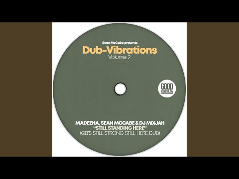 Still Standing Here (QB's Still Strong Still Here Dub Radio Edit)