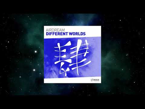 Airdream - Different Worlds (Extended Mix) [REDUX RECORDINGS]