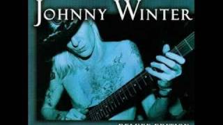 Johnny Winter / Good Time Woman