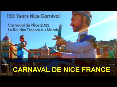 150 y Nice Carnival 2023, Carnaval de Nice Roi des Tresors du Monde