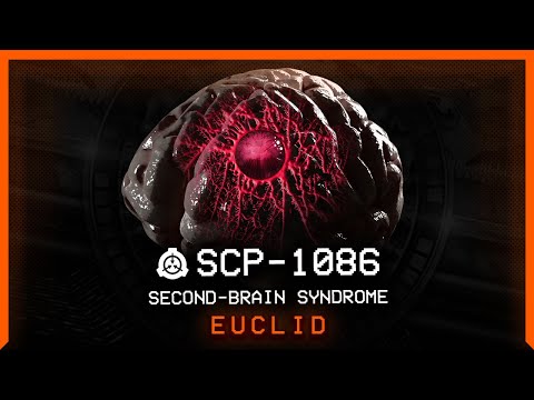 SCP-1086 │ Second-Brain Syndrome │ Euclid │ Neurological SCP