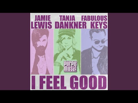 I Feel Good (Jamie Lewis Club Cut)