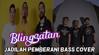 Download lagu Blingsatan Jadilah Pemberani Bass Cover mp3
