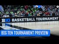Big Ten Tournament Preview: Breaking down every team with a REAL chance to win it | CBS Sports HQ