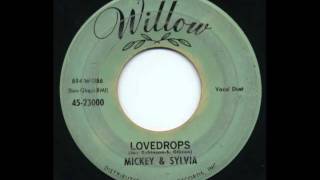 Mickey & Sylvia - Lovedrops