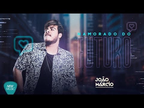 Namorado do Futuro - João Márcio (Studio Live)
