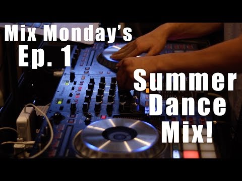 | Mix Monday's Episode 1 - Summer Dance Mix | GIVEAWAY WINNER!