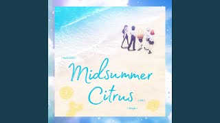 ミッドサマーシトラス
