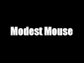Trailer Trash - Modest Mouse