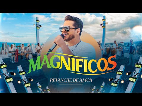 Revanche De Amor - Banda Magníficos