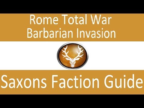 Saxons Faction Guide: Rome Total War Barbarian Invasion