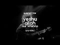 Swarathma - Yeshu Allah Aur Krishna Lyric Video