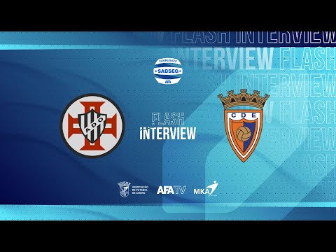 Flash Interview - AD Ovarense x CD Estarreja (J09 - 2.ª Fase)