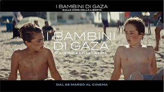 I Bambini di Gaza - Sulle Onde della Libertà