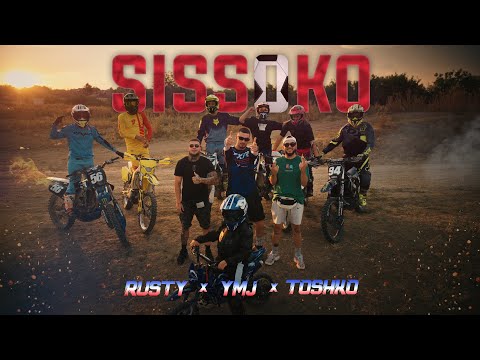 RUSTY + @TOSHKOMUSIC + @ymjstreet  - SISSOKO (OFFICIAL 4K VIDEO)