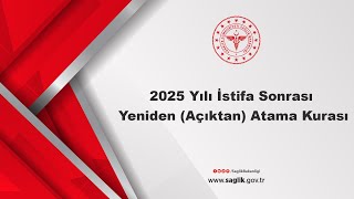 2025 Yılı İstifa Sonrası Yeniden (Açıktan) Atama Kurası
